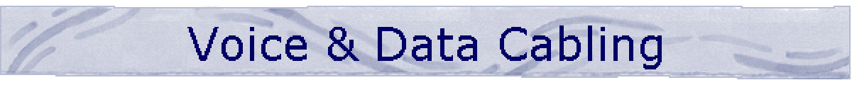 Voice & Data Cabling